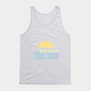 Here Comes the Sun 6 Tank Top